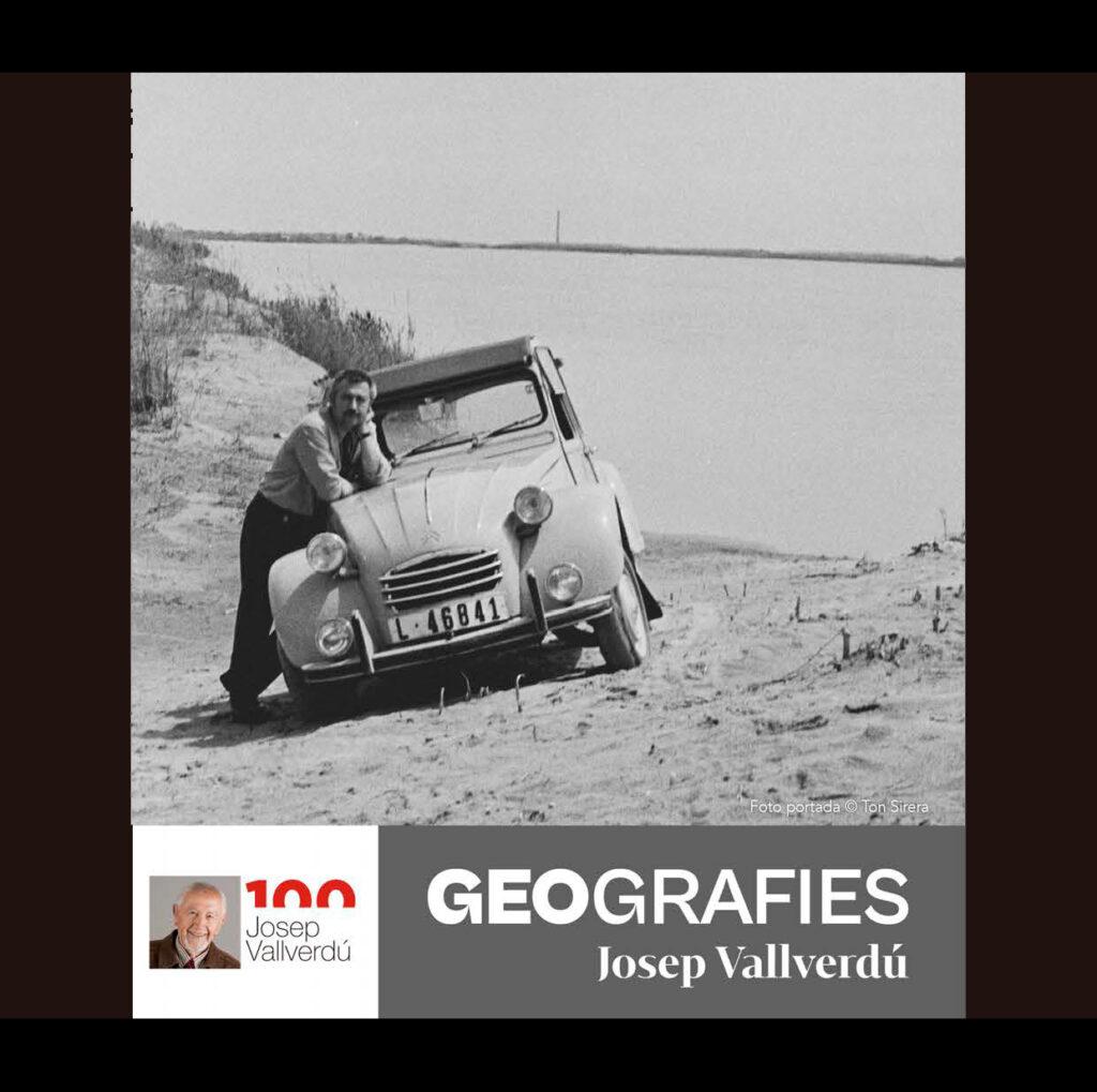 “Geografies Josep Vallverdú” Exposició. Museu de les Terres de l’Ebre